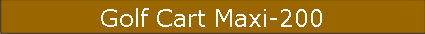 Golf Cart Maxi-200